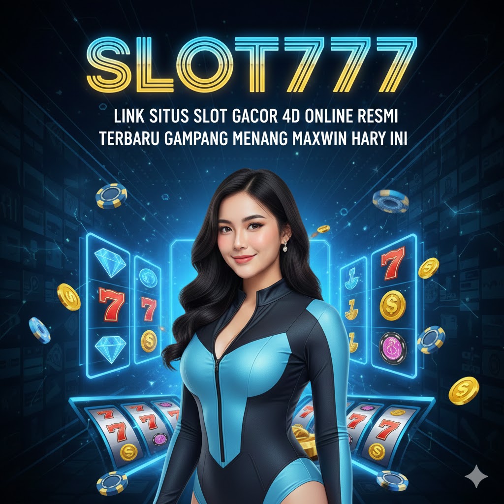 SLOT DANA: Slot777 Link Situs Slot Gacor 4D Online Resmi Terbaru Gampang Menang Maxwin Hari Ini image 1